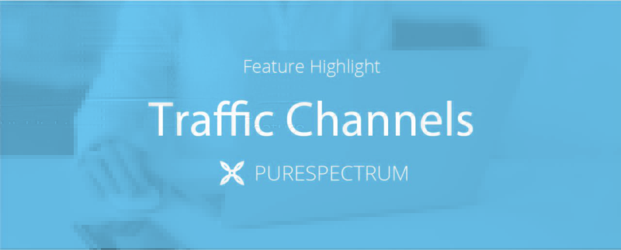Traffic Channels What and Why You Should Be Using Them PureSpectrum