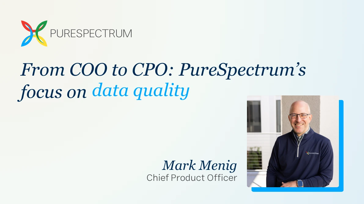 Mark Menig to Spearhead the Next Evolution in PureSpectrum Data Quality