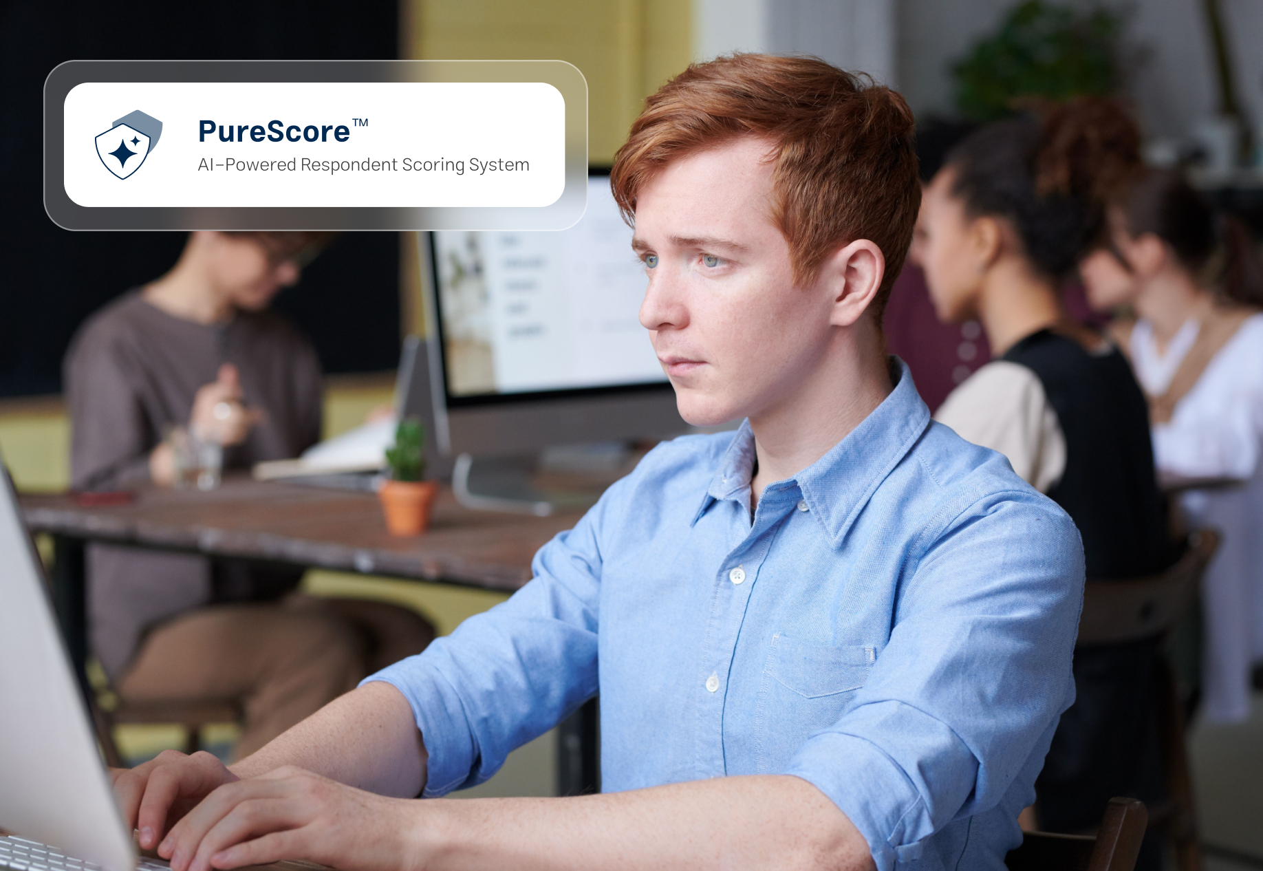 PureScore™ knows the respondent, not just the session